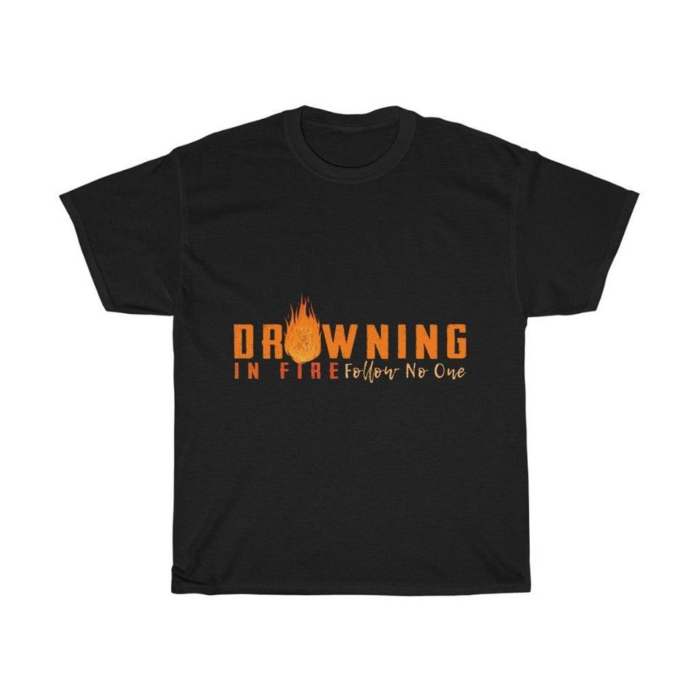 Drowning in Fire T-Shirt (Special Edition)
